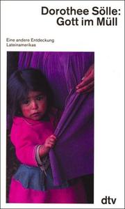 Cover of: Gott im Müll: eine andere Entdeckung Lateinamerikas