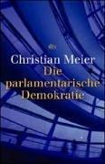 Cover of: Die parlamentarische Demokratie.