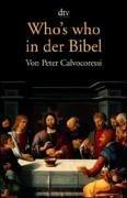 Cover of: Who's who in der Bibel. by Calvocoressi, Peter.