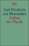 Cover of: Aufbau der Physik. by Ernst Ulrich von Weizsäcker