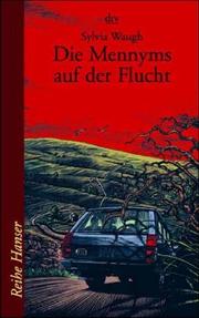 Cover of: Die Mennyms auf der Flucht.