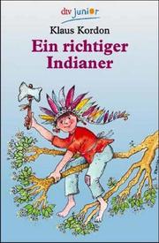Cover of: Ein richtiger Indianer. ( Ab 8 J.).