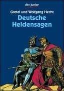 Cover of: Deutsche Heldensagen (Fiction, Poetry & Drama) by Gretel Hecht, Wolfgang. Hecht, Gretel Hecht, Wolfgang. Hecht