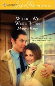 Cover of: Where We Were Born | Margot Early