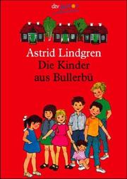 Alla vi barn i Bullerbyn by Astrid Lindgren