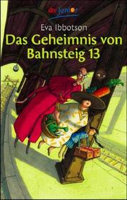 Cover of: Das Geheimnis von Bahnsteig 13.