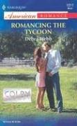Cover of: Romancing the tycoon