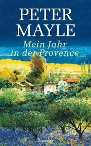 Cover of: Mein Jahr in der Provence.