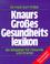 Cover of: Knaurs grosses Gesundheitslexikon