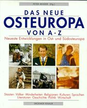 Cover of: Das neue Osteuropa von A-Z by Peter Rehder (Hg.) ; [Autoren Tilman Berger ... et al.].