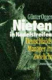 Nieten in Nadelstreifen by Günter Ogger