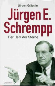 Cover of: Jürgen E. Schrempp by Jürgen Grässlin