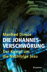 Cover of: Die Johannes-Verschwörung by Manfred Dimde