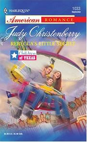 Cover of: Rebecca's little secret by Judy Christenberry