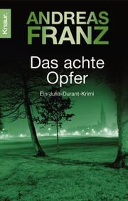 Cover of: Das achte Opfer. Sonderausgabe.