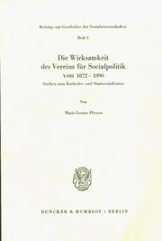 Die Wirksamkeit des Vereins für Socialpolitik von 1872-1890 by Marie-Louise Plessen