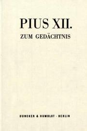 Cover of: Pius XII. zum Gedächtnis by hrsg. von Herbert Schambeck.