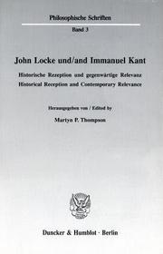 Cover of: John Locke und Immanuel Kant: historische Rezeption und gegenwärtige Relevanz