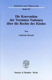 Cover of: Die Konvention der Vereinten Nationen über die Rechte des Kindes