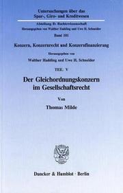 Cover of: Der Gleichordnungskonzern im Gesellschaftsrecht by Thomas Milde