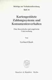 Cover of: Kartengestützte Zahlungssysteme und Konsumentenverhalten: eine theoretische und empirische Untersuchung