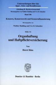 Cover of: Organhaftung und Haftpflichtversicherung