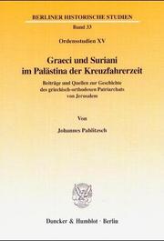 Cover of: Graeci und Suriani im Palästina der Kreuzfahrerzeit by Johannes Pahlitzsch