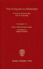 Cover of: Vita religiosa im Mittelalter: Festschrift für Kaspar Elm zum 70. Geburtstag