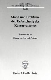Cover of: Stand und Probleme der Erforschung des Konservatismus
