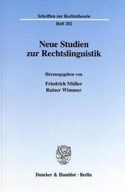 Cover of: Neue Studien zur Rechtslinguistik by herausgegeben von Friedrich Muller, Rainer Wimmer.