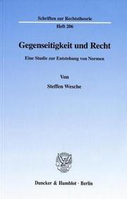Cover of: Gegenseitigkeit und Recht: eine Studie zur Entstehung von Normen