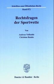 Cover of: Rechtsfragen der Sportwette by Andreas Voßkuhle