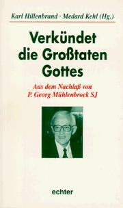 Cover of: Verkündet die Grosstaten Gottes: aus dem Nachlass von P. Georg Mühlenbrock SJ