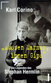 Cover of: Aussen Marmor, innen Gips: die Legenden des Stephan Hermlin