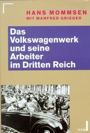 Cover of: Das Volkswagenwerk und seine Arbeiter im Dritten Reich by Hans Mommsen