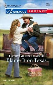 Cover of: Blame It On Texas | Cathy Gillen Thacker