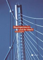 Cover of: Bauingenieure und ihr Werk by Klaus Stiglat