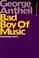 Cover of: Bad Boy of Music.
