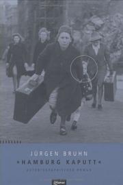 Cover of: Hamburg kaputt. Autobiographischer Roman. by Jürgen Bruhn