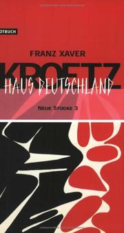 Cover of: Haus Deutschland by Franz Xaver Kroetz