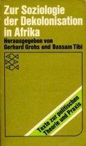 Cover of: Zur Soziologie der Dekolonisation in Afrika
