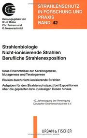 Cover of: Strahlenbiologie, nicht-ioniisierende Strahlen, beruflliche Strahlenexposition by Vereinigung Deutscher Strahlenschutzärzte. Jahrestagung