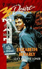 Cover of: Lucy And The Loner  (Man Of The Month/ The Family Mccormick) (Silhouette Desires) by Elizabeth Bevarly