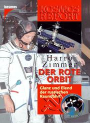 Cover of: Der rote Orbit: Glanz und Elend der russischen Raumfahrt