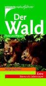 Cover of: Der Wald. Tiere und Pflanzen.