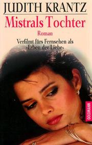 Cover of: Mistrals Tochter. Roman. by Judith Krantz