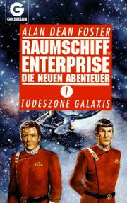 Cover of: Raumschiff Enterprise. Die neuen Abenteuer 1. Todeszone Galaxis. by Alan Dean Foster
