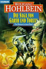 Die Saga von Garth und Torian 1 by Wolfgang Hohlbein