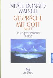 Cover of: Gesprache Mit Gott by Neale Donald Walsch, Neale Donald Walsch