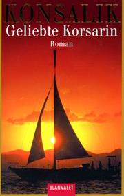 Cover of: Geliebte Korsarin. Sonderausgabe. Roman.